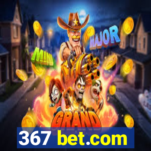 367 bet.com